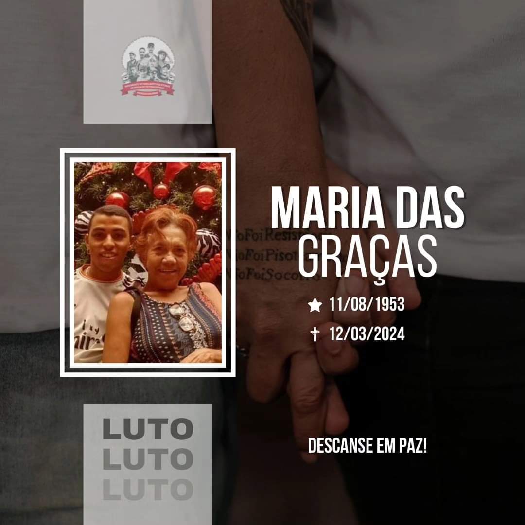 Dona Graça, presente!