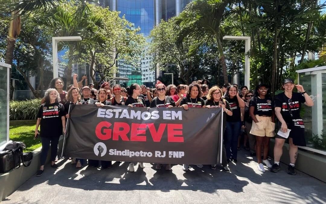 Petroleiros de todo o país cruzam os braços contra os ataques da direção da empresa