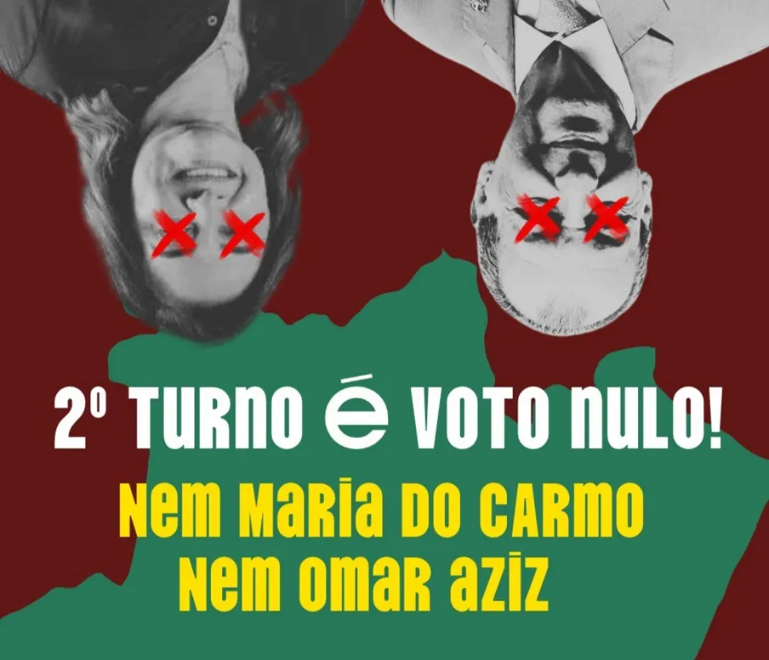 PSTU-AM: Nossa posição no segundo turno das eleições estaduais