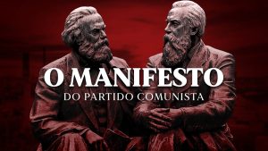 PSTU lança vídeo sobre as origens do Manifesto do Partido Comunista
